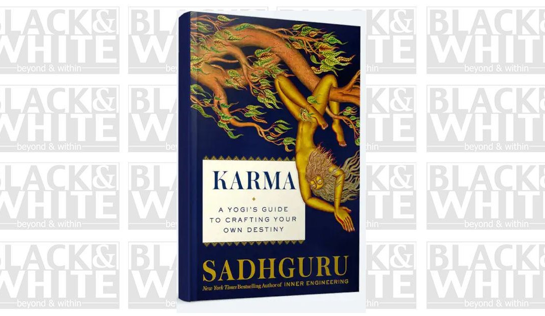 Sadhguru’s Next Book “Karma” to be launched in 2021