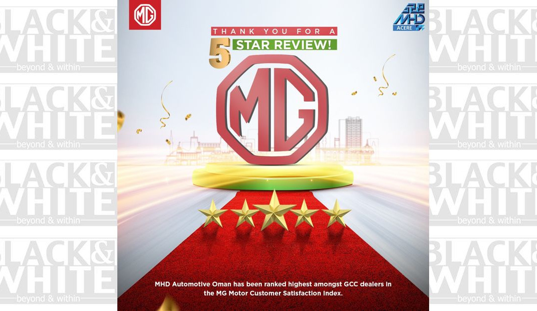 MG Oman wins top award for customer satisfaction