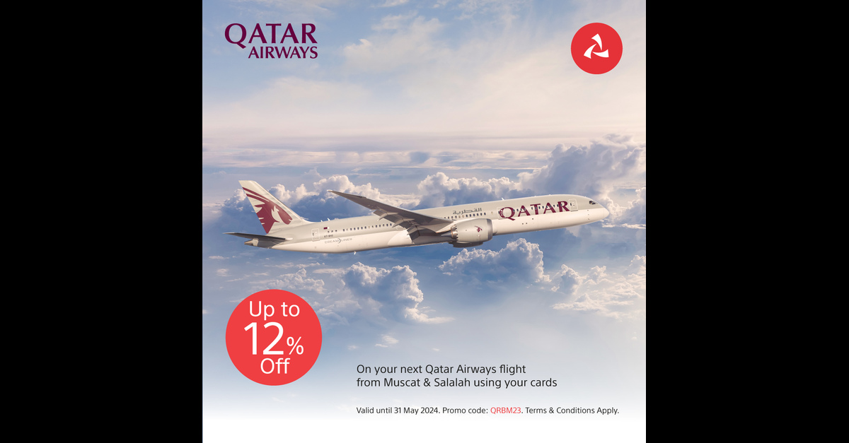 Qatar Airways offers 12 percent discount on tickets for Bank Muscat customers