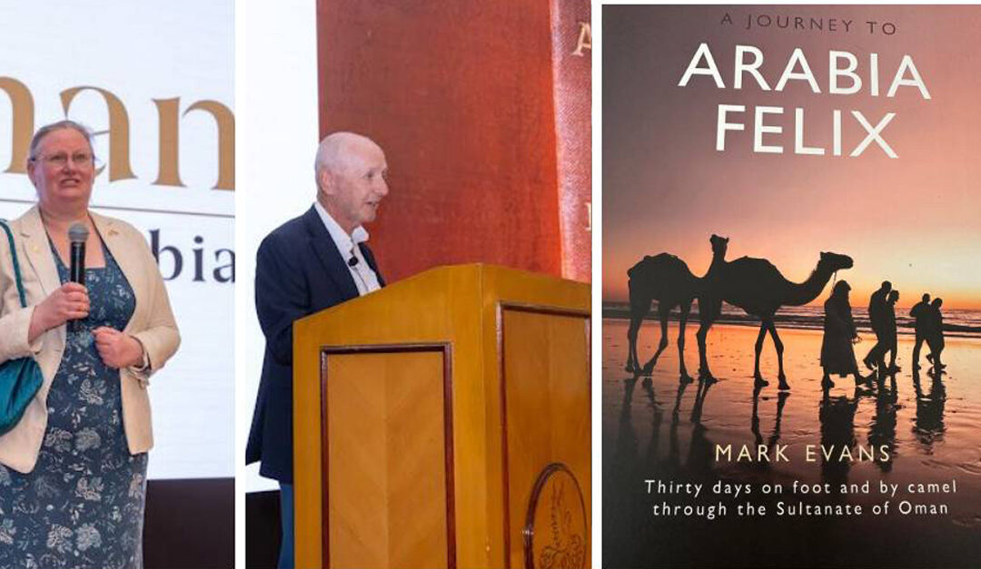 British Omani Society hosts book launch of Mark Evan’s book ‘A Journey to Arabia Felix’