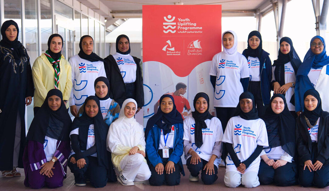 Bank Muscat and Oman Sail empower students through the youth uplifting programme
